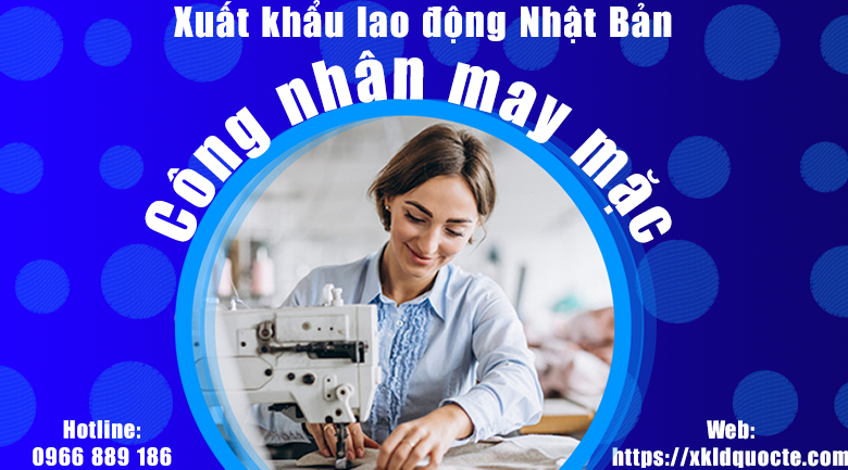 XUẤT KHẨU LAO ĐỘNG NHẬT BẢN- TUYỂN DỤNG CÔNG NHÂN MAY MẶC LÀM VIỆC TẠI TOKUSHIMA KEN NHẬT BẢN 2023