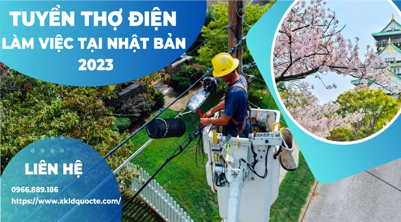 Xuất khẩu lao động Nhật Bản - Tuyển thợ điện làm việc tại Nhật Bản 2023