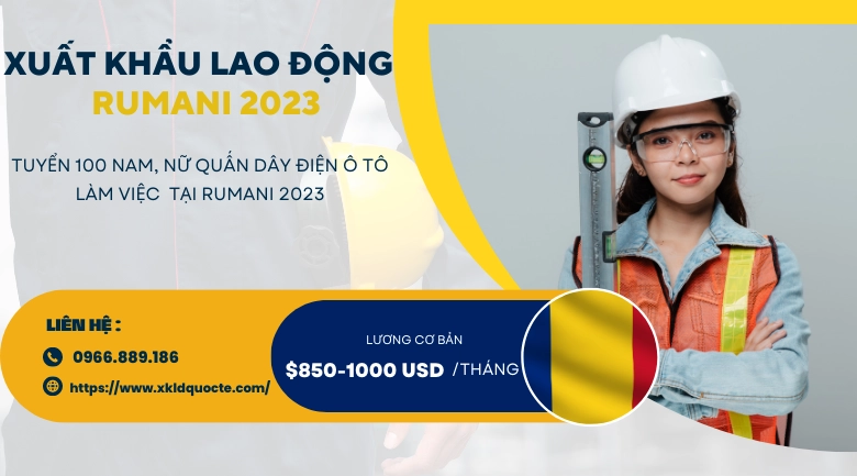 XUẤT KHẨU LAO ĐỘNG CHÂU ÂU - TUYỂN 100 NAM, NỮ QUẤN DÂY ĐIỆN Ô TÔ LÀM VIỆC  TẠI RUMANI 2023