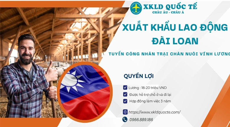 Xuất khẩu lao động Đài Loan - Tuyển nam làm trang trại chăn nuôi vĩnh lương 2023