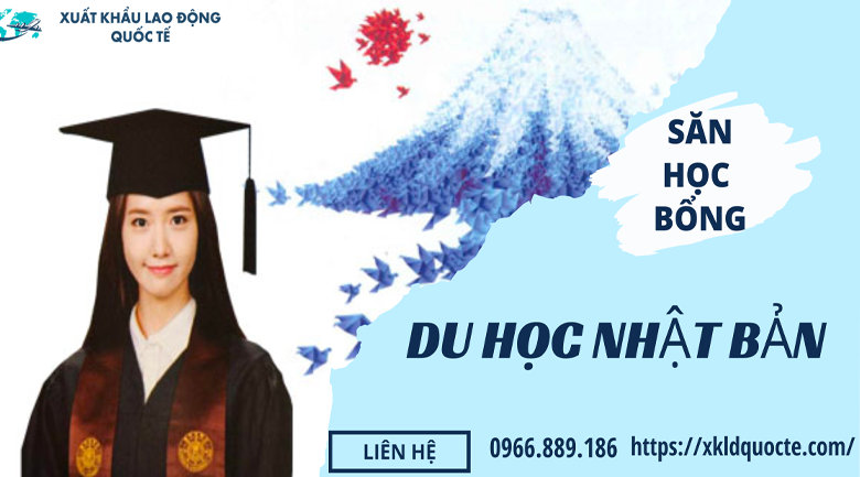 TÌM HIỂU ĐIỀU KIỆN – CHI PHÍ – HỌC BỔNG DU HỌC NHẬT BẢN 2023